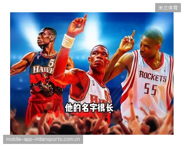 从“场均5.2分”走向NBA传奇：如何从“小人物”成就大梦想